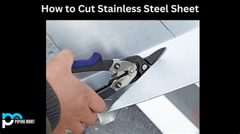 cut metal sheet|methods of cutting sheet metal.